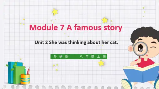 初中英语外研版八年级上册《Module 7 A famous story  Unit 2 She w