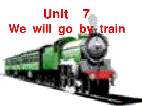 五年级下册英语课件Unit 7 Wewillgobytrain(第一课时)教科版(广州深圳通用) 
