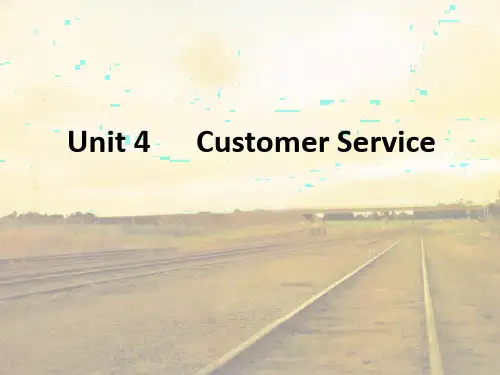 Unit 4  Customer Service(职场综合英语第二册)
