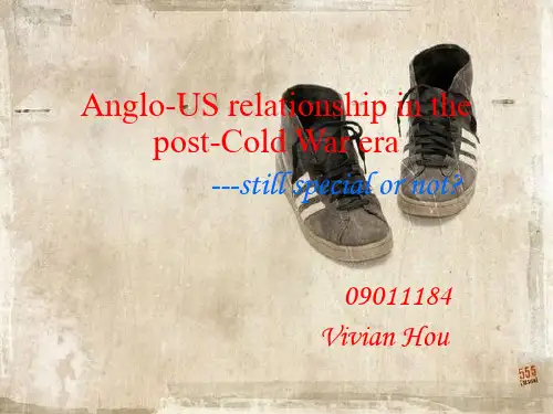 后冷战时期的英美外交关系US-UK relationship in post-Cold War era