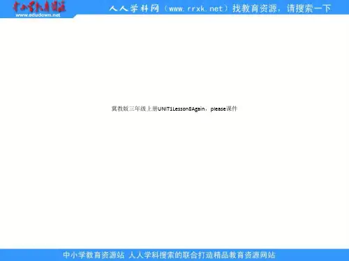 冀教版三年级上册UNIT1Lesson8Again,please课件