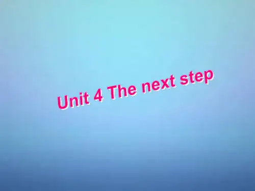 年高中英语 Unit4 The next step Welcome to the unit课件 牛津