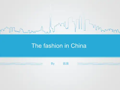 The_fashion_in_China中国服饰文化英文ppt