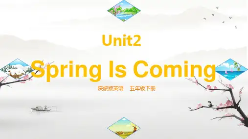 Unit2SpringIsComing!(课件)陕旅版英语五年级下册