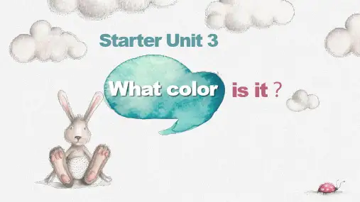 Starter Unit 3  What color is it _课件人教版英语七年级上册