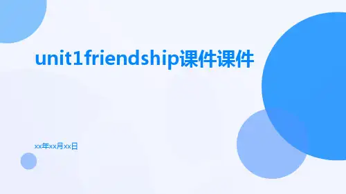 Unit1Friendship课件课件