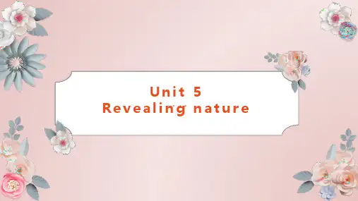 Unit 5 Revealing nature 语言点课件-高二英语外19)选择性必修第一册