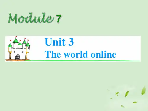 2013届高考英语总复习第一轮 Module7 Unit 3 The world online课件