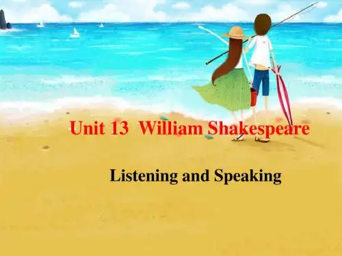 1. 4 Unit 13 William Shakespeare 课件(北京课改版九年级)