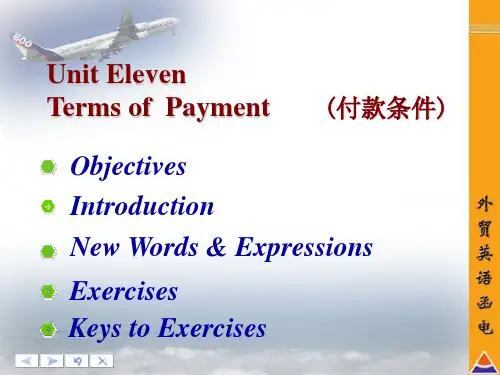 国际商务函电第十一章Unit11 Terms ofPayment