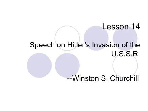 高级英语14Speech on Hitler’s Invasion of the U.S.S.R