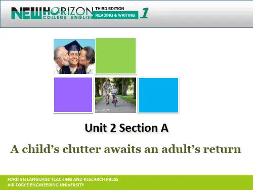 新视野大学英语(第三版)读写教程BookI-Unit2-Section A-A child’s clutter awaits an adult’s return