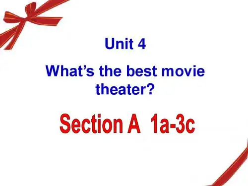 unit4_what's__the_best__movie__theater_Section_A(1a--3c)