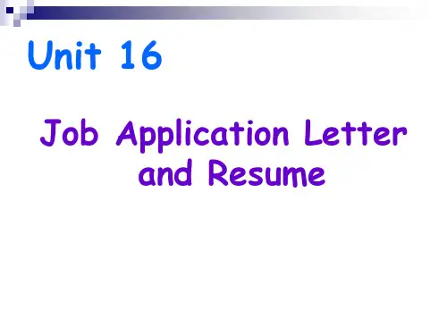商务英语写作课件 Unit 16 Job Application Letter and Resume