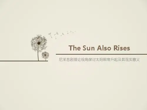 The Sun Also Rises