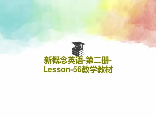 新概念英语-第二册-Lesson-56教学教材37页文档