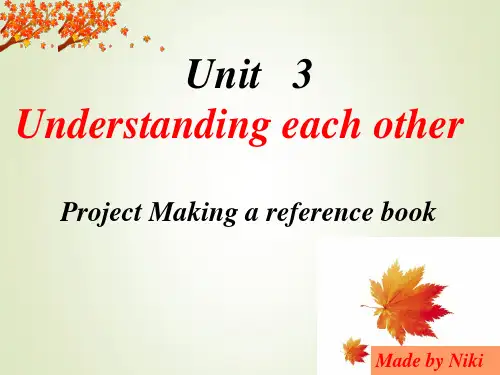牛津版高中英语选修6 Unit 3 Understanding each other- Project课件(共22张PPT)