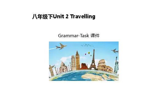 Unit 2 Travelling Grammar-Task 八年级英语(牛津译林版)