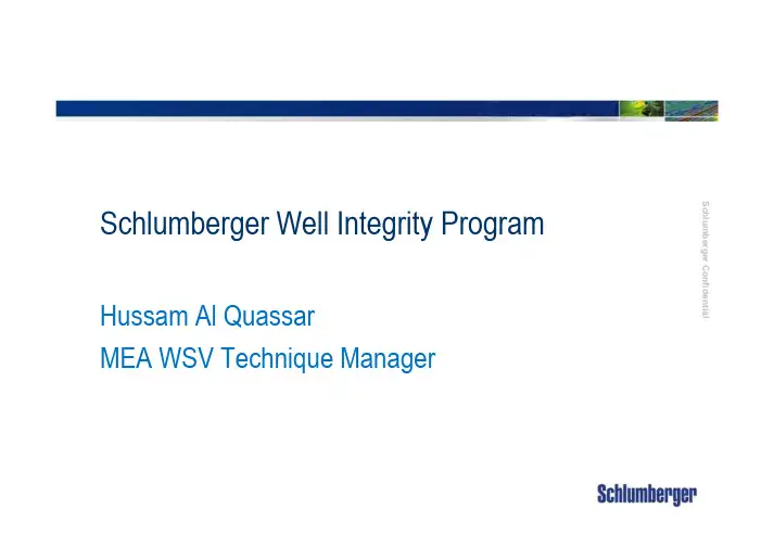 Schlumberger - Well Integrity Program 斯伦贝谢井眼完整性程序