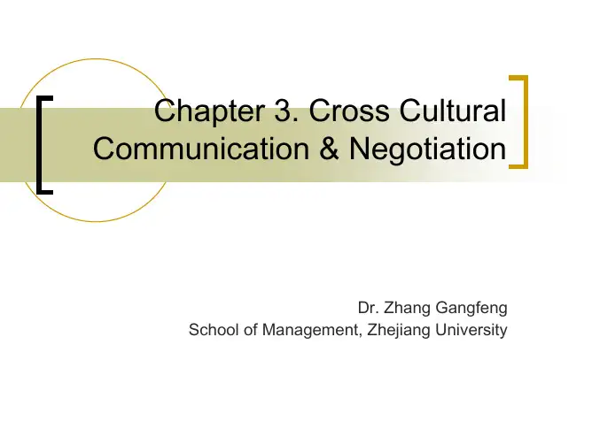 浙江大学跨文化管理张刚峰老师课件 Chapter_3_Communication_and_Negotiation_2008