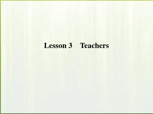 高中英语 15-3Lesson 3 Teachers课件 北师大版必修5