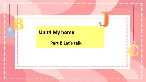 Unit4MyhomePartBLet'stalk(课件)人教PEP版英语四年级上册