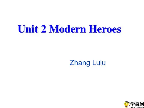安徽省天长中学北师大版高中英语必修一Unit2《Lesson1ModernHeroes》课件(共32张PPT)