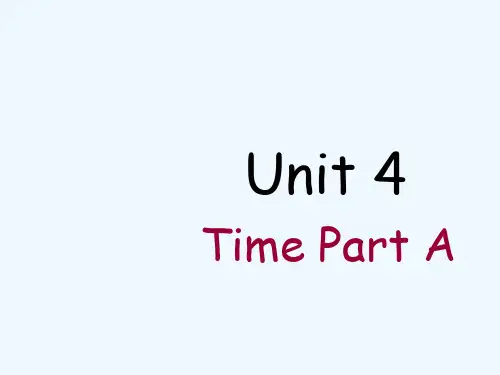 化德县三小三年级英语下册Unit4TimePartA课件1闽教版三起