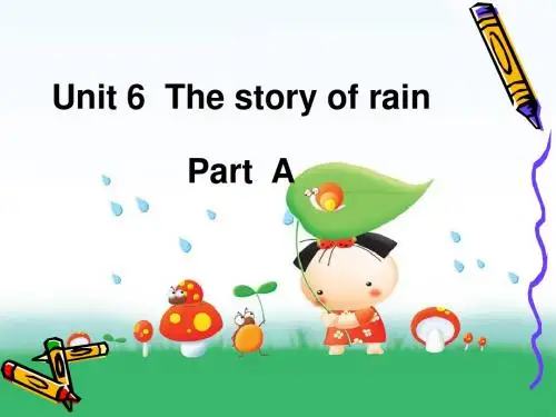人教PEP版英语六上《unit 6 the story of rain》 PartA PPT课件