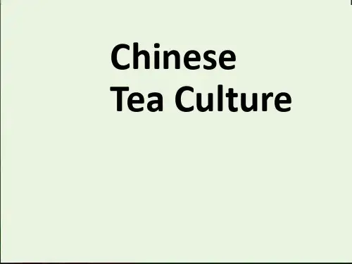 Chinese tea culture中国茶文化英文PPT精选文档