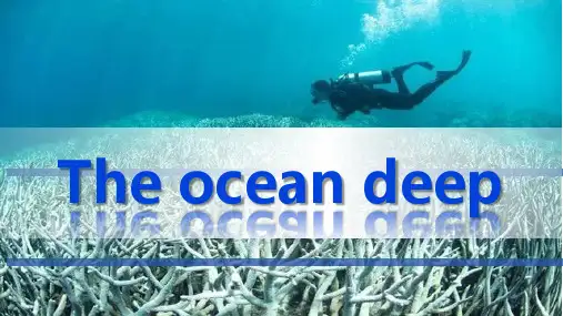 Unit+1+Reading+The+ocean+deep课件-牛津译林版(2020)选修第一册+