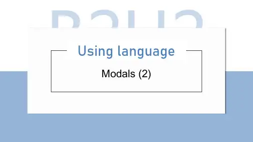 Unit2Usinglanguge(Modals2)课件-高一英语外研版
