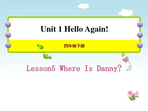 冀教版四年级英语下册 (Where Is Danny)Hello Again! 新课件