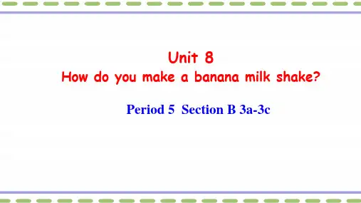 人教版八年级英语 上册 Unit 8 Section B (3a-3c) 课件