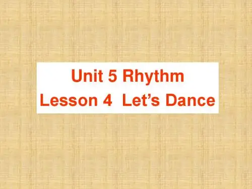 高考英语一轮复习北师大版必修2unit5Rhythm名师精编课件(44张)