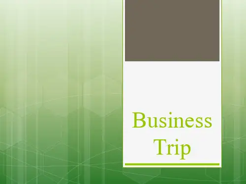 职场综合英语教程第三册 Unit 1 Business Trip[优质ppt]