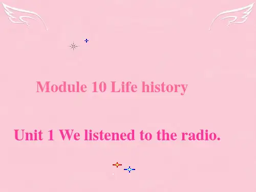 七年级英语下册Module 10 Life history Unit课件外研版