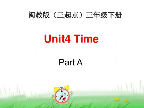 Unit4_PartA教学课件 闽教版(三点起)小学英语三年级下册