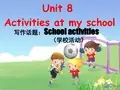 人教版七年级英语上册写作教程课件：Unit 8 Activities at school (共41张PPT)