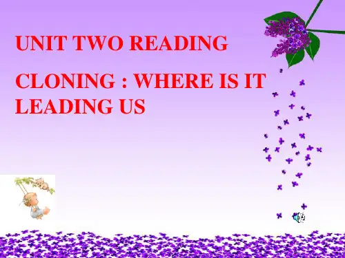 高二人教版选修8 unit2 Reading Cloning _ Where is it leading us _