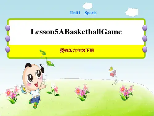 冀教版六年级下册英语Unit 1 Lesson 5 A Basketball Game