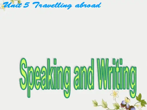 精选高中7Unit5Speaking and Writing公开PPT课件