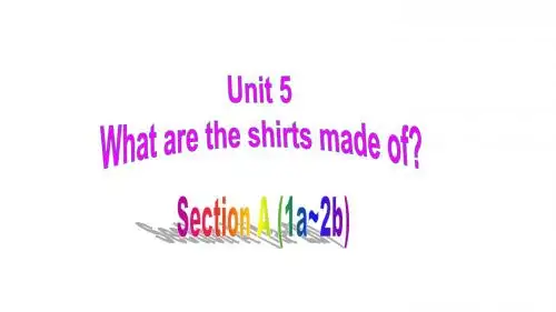 人教版初中英语三年级《What are the shirts made of-A》图文课件