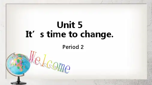 《It’s time to change》中职英语(基础模块 第2册)Unit 5【高教版】5