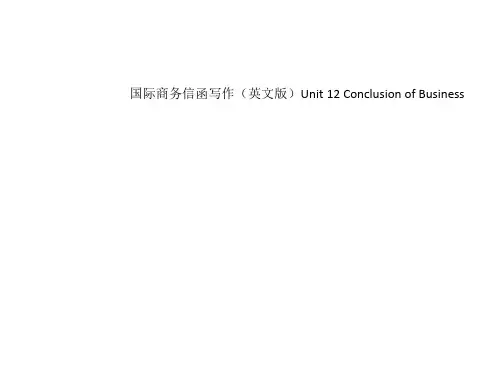 国际商务信函写作(英文版)Unit 12 Conclusion of Business