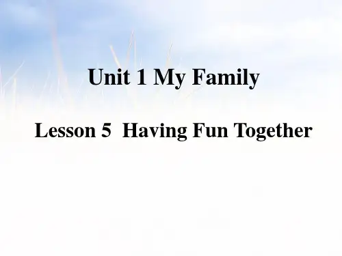 冀教版五年级英语上册 (Having Fun Together)My Family 新课件