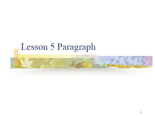 英语写作手册对外汉语本科课程“英语写作”_Lesson_5_Paragraph(课堂PPT)