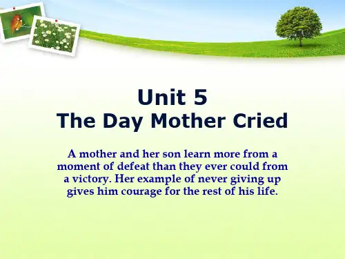 Unit 5 The Day Mother Cried