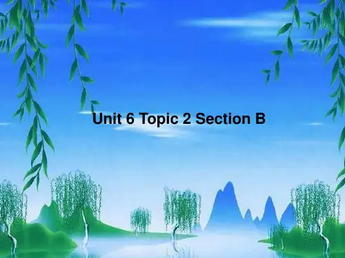 仁爱英语八年级下册Unit6课件