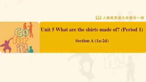 Unit5Whataretheshirtsmadeof_(Period1)SectionA(1a2d